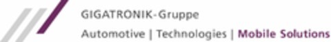 GIGATRONIK-Gruppe Automotive Technologies Mobile Solutions Logo (DPMA, 03.08.2012)