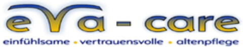 eva - care einfühlsame · vertrauensvolle · altenpflege Logo (DPMA, 18.02.2025)