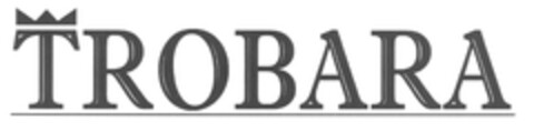 TROBARA Logo (DPMA, 10.04.2006)