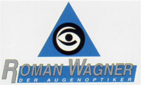 ROMAN WAGNER DER AUGENOPTIKER Logo (DPMA, 22.08.1996)