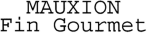 MAUXION Fin Gourmet Logo (DPMA, 18.12.1997)