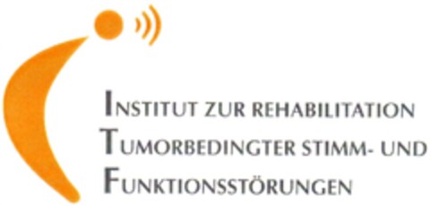 INSTITUT ZUR REHABILITATION TUMORBEDINGTER STIMM- UND FUNKTIONSSTÖRUNGEN Logo (DPMA, 02/01/2008)