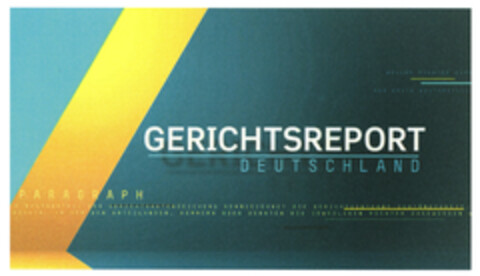 GERICHTSREPORT DEUTSCHLAND Logo (DPMA, 28.02.2020)