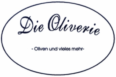 Die Oliverie - Oliven und vieles mehr - Logo (DPMA, 03.06.2006)