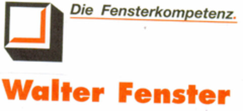 Die Fensterkompetenz Walter Fenster Logo (DPMA, 14.02.2001)