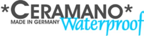 *CERAMANO* MADE IN GERMANY Waterproof Logo (DPMA, 07/06/2011)