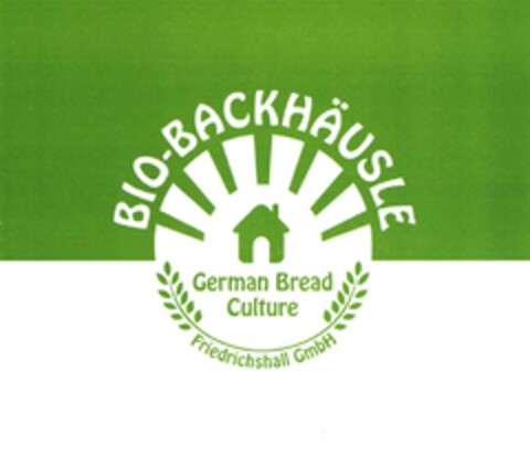 BIO-BACKHÄUSLE German Bread Culture Friedrichshall GmbH Logo (DPMA, 15.05.2015)