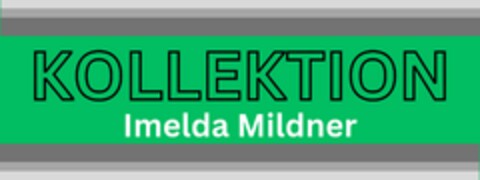 KOLLEKTION Imelda Mildner Logo (DPMA, 10/25/2024)