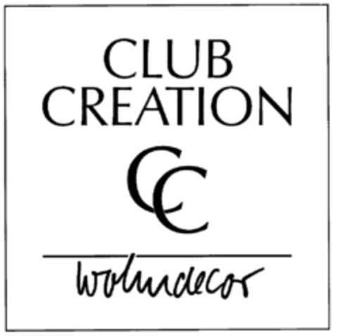 CLUB CREATION CC wohndecor Logo (DPMA, 02.05.1996)