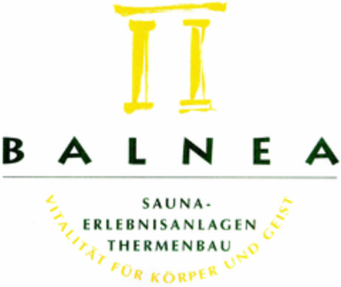 BALNEA SAUNA-ERLEBNISANLAGEN THERMENBAU VITALITÄT FÜR KÖRPER UND GEIST Logo (DPMA, 14.08.1997)