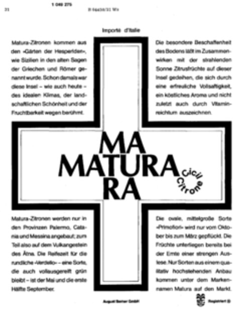 Importé d`Italie MATURA Cicil Citrone August Berner GmbH Logo (DPMA, 07.11.1979)