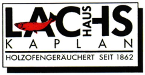 LACHS HAUS KAPLAN HOLZOFENGERÄUCHERT SEIT 1862 Logo (DPMA, 10.07.2012)