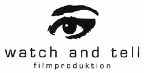 watch and tell filmproduktion Logo (DPMA, 19.01.2006)