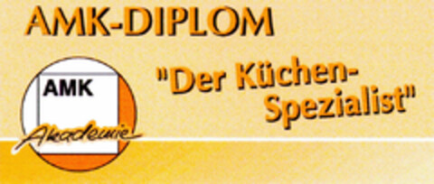 AMK-DIPLOM "Der Küchen-Spezialist" Logo (DPMA, 02/09/1999)