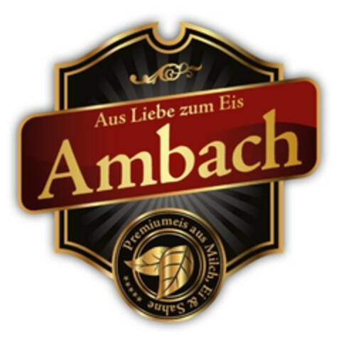 Aus Liebe zum Eis Ambach Premiumeis aus Milch, Ei & Sahne Logo (DPMA, 02.07.2010)