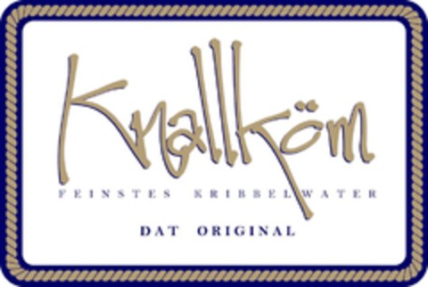 Knallköm FEINSTES KRIBBELWATER DAT ORIGINAL Logo (DPMA, 12.11.2014)