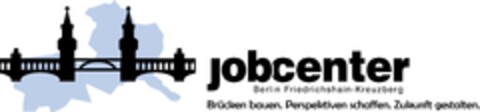 jobcenter Berlin Friedrichshain-Kreuzberg Brücken bauen. Perspektiven schaffen. Logo (DPMA, 07/04/2022)