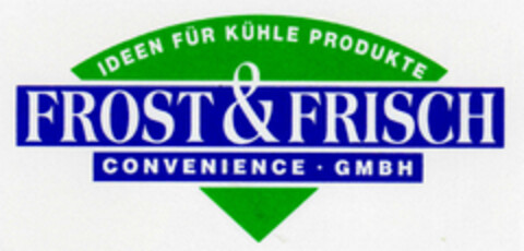 FROST & FRISCH CONVENIENCE GMBH Logo (DPMA, 03.04.1999)