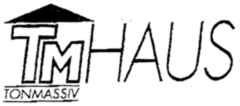 TM HAUS TONMASSIV Logo (DPMA, 26.05.1999)