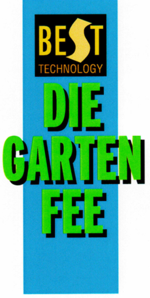 BEST TECHNOLOGY DIE GARTENFEE Logo (DPMA, 07.02.2001)