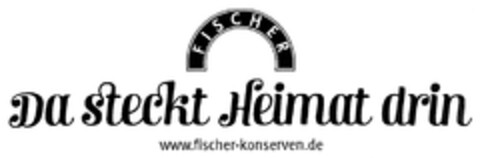 FISCHER Da steckt Heimat drin Logo (DPMA, 05.10.2011)