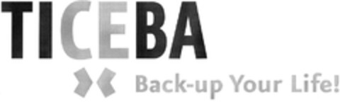 TICEBA Back-up Your Life! Logo (DPMA, 03/21/2014)