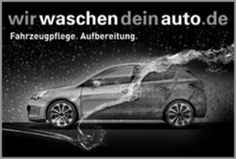 wirwaschendeinauto.de Fahrzeugpflege. Aufbereitung. Logo (DPMA, 18.06.2018)