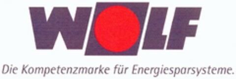WOLF Die Kompetenzmarke für Energiesparsysteme. Logo (DPMA, 21.09.2006)