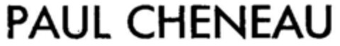 PAUL CHENEAU Logo (DPMA, 09.04.1987)