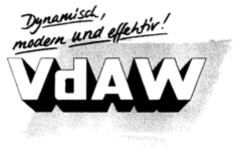 VdAW Dynamisch, modern und effektiv! Logo (DPMA, 23.12.1994)