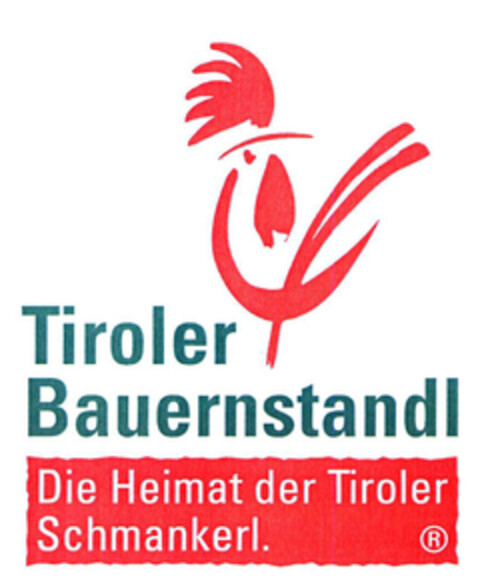 Tiroler Bauernstandl Die Heimat der Tiroler Schmankerl. Logo (EUIPO, 19.08.2004)