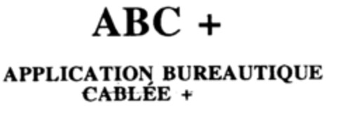 ABC + APPLICATION BUREAUTIQUE CABLÉE + Logo (EUIPO, 11.04.1997)