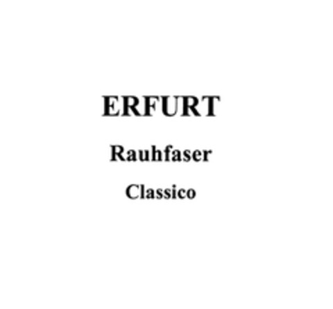 ERFURT Rauhfaser Classico Logo (EUIPO, 15.07.2005)