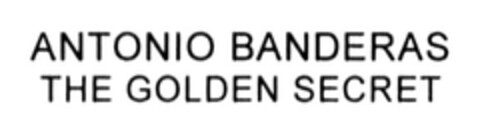 ANTONIO BANDERAS THE GOLDEN SECRET Logo (EUIPO, 03/26/2010)