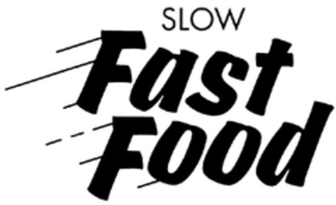SLOW Fast Food Logo (EUIPO, 08.07.2011)
