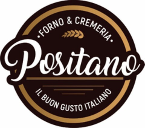 FORNO & CREMERIA Positano IL BUON GUSTO ITALIANO Logo (EUIPO, 17.03.2022)