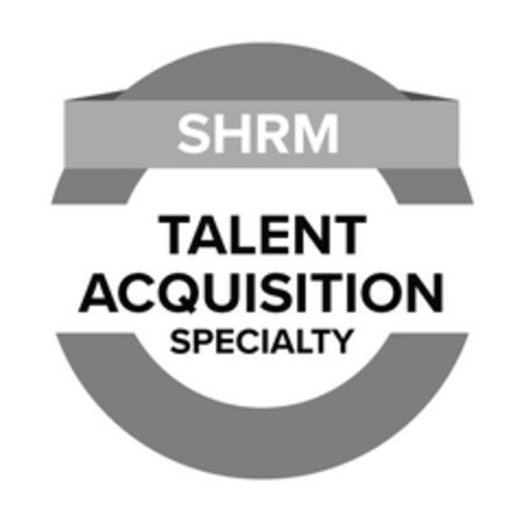 SHRM TALENT ACQUISITION SPECIALTY Logo (EUIPO, 10/17/2022)