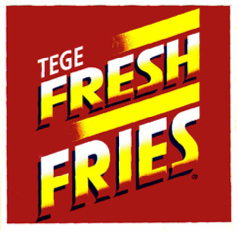 TEGE FRESH FRIES Logo (EUIPO, 13.03.1998)