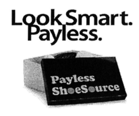 Look Smart. Payless. Payless ShoeSource Logo (EUIPO, 01/20/2005)