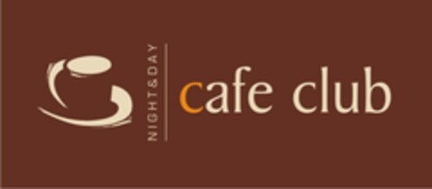 NIGHT&DAY cafe club Logo (EUIPO, 05.06.2008)