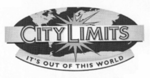 CITY LIMITS IT'S OUT OF THIS WORLD Logo (EUIPO, 19.04.2001)