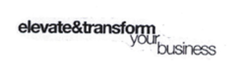 elevate&transform your business Logo (EUIPO, 05.02.2003)