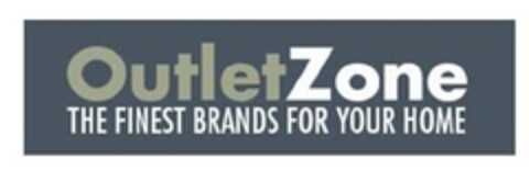 OUTLETZONE THE FINEST BRANDS FOR YOUR HOME Logo (EUIPO, 06/25/2009)