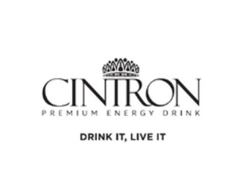 CINTRON PREMIUM ENERGY DRINK DRINK IT, LIVE IT Logo (EUIPO, 09/19/2013)