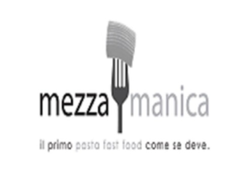 mezza manica - il primo pasta fast food come se deve Logo (EUIPO, 03.12.2013)