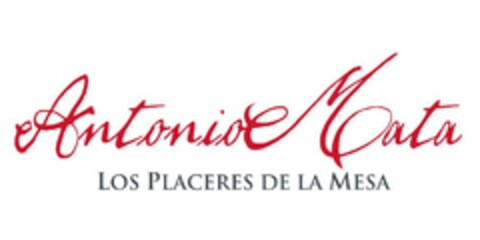 ANTONIO MATA LOS PLACERES DE LA MESA Logo (EUIPO, 21.01.2019)