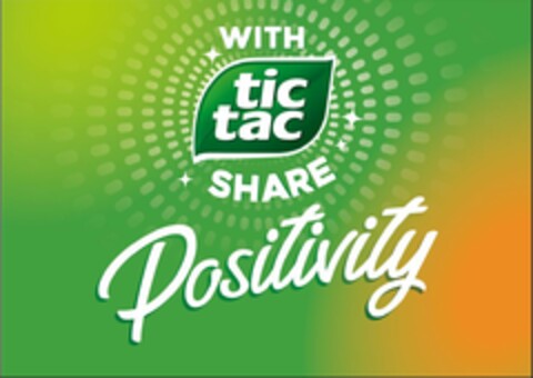 WITH TIC TAC SHARE POSITIVITY Logo (EUIPO, 08.07.2022)