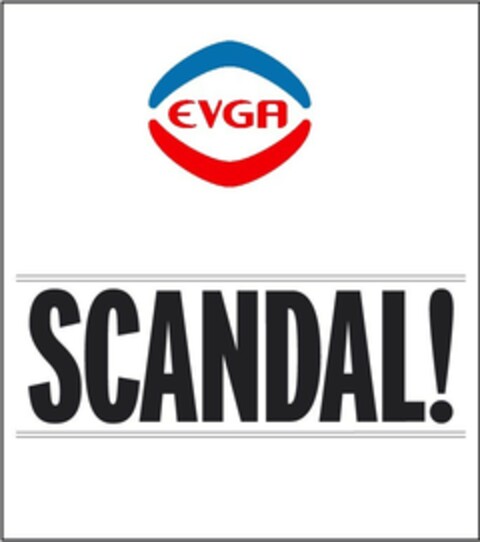 EVGA SCANDAL! Logo (EUIPO, 23.02.2007)