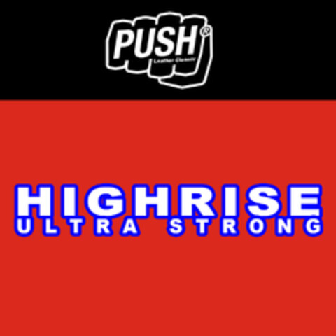 PUSH HIGHRISE ULTRA STRONG Logo (EUIPO, 22.01.2021)