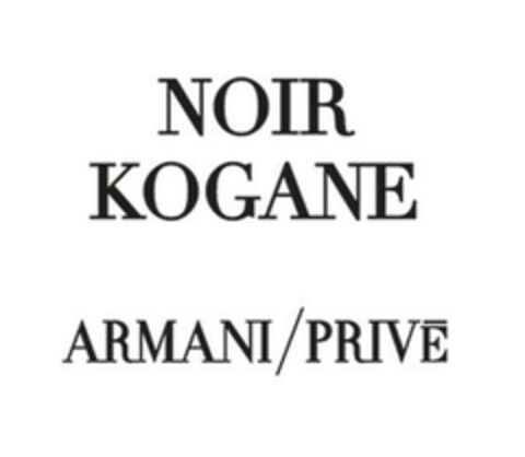 NOIR KOGANE ARMANI/PRIVÈ Logo (EUIPO, 12.08.2022)